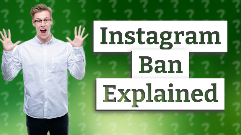 Instagram Ban Explained