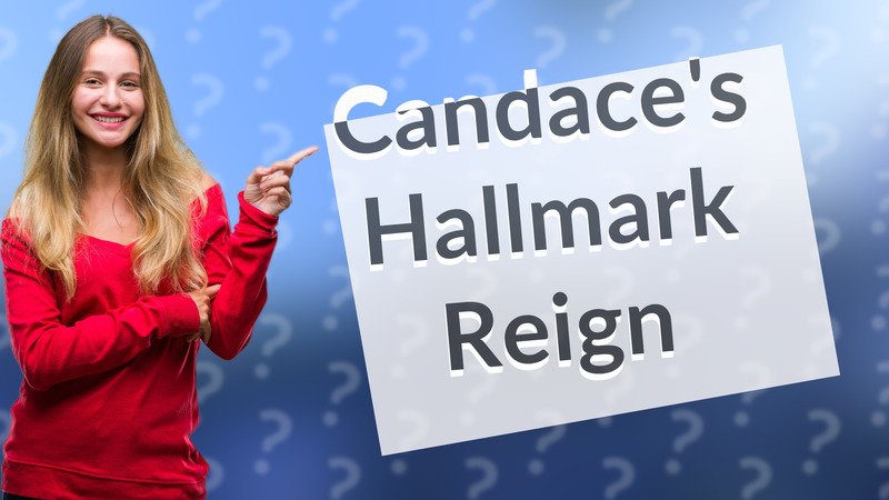 Candace's Hallmark Reign