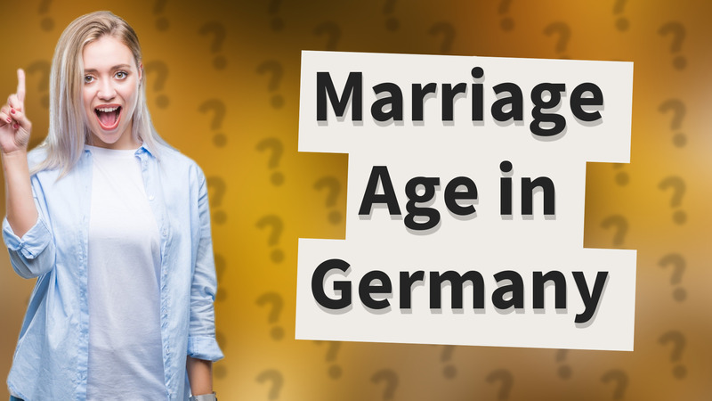 Marriage Age in Germany