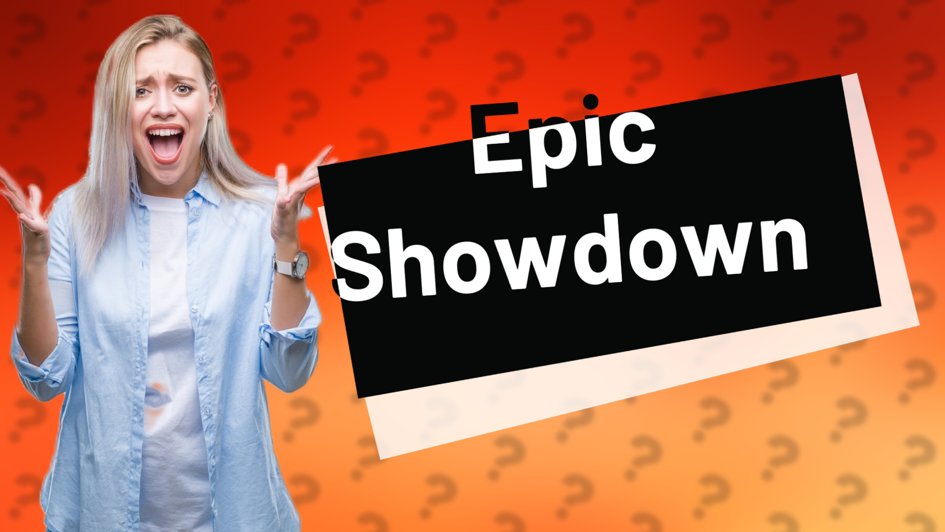 Epic Showdown