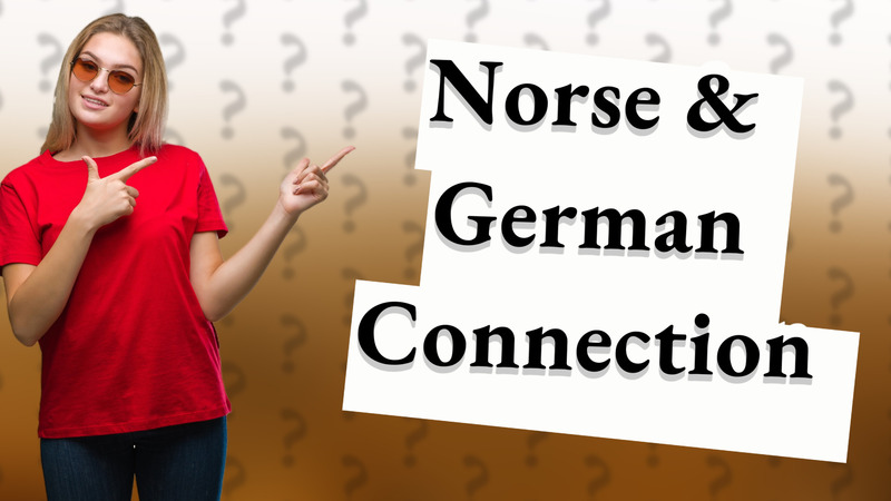 Norse & German Connection