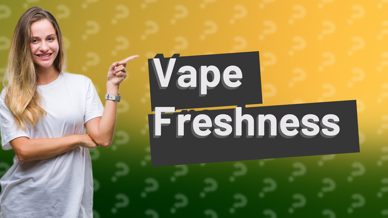 Vape Freshness