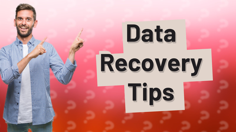 Data Recovery Tips