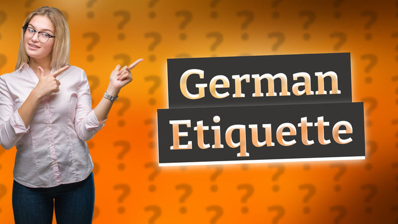 German Etiquette