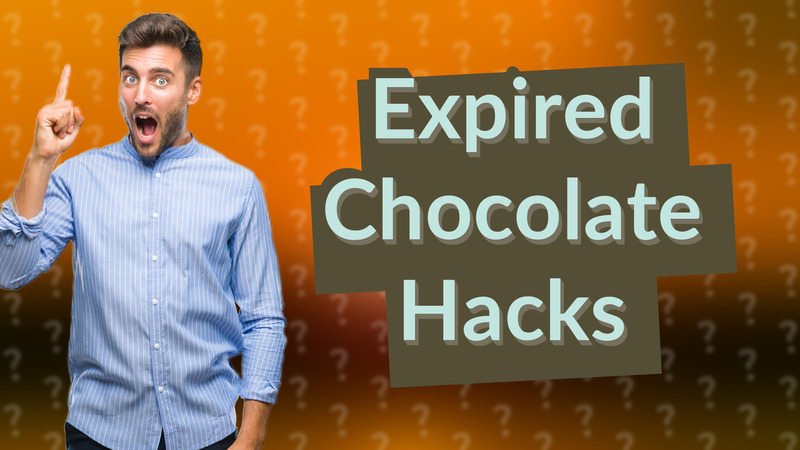 Expired Chocolate Hacks