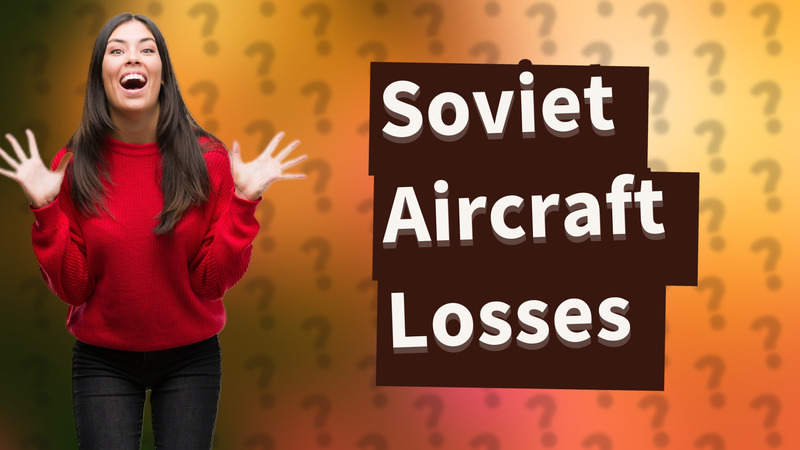 Soviet Aircraft Losses