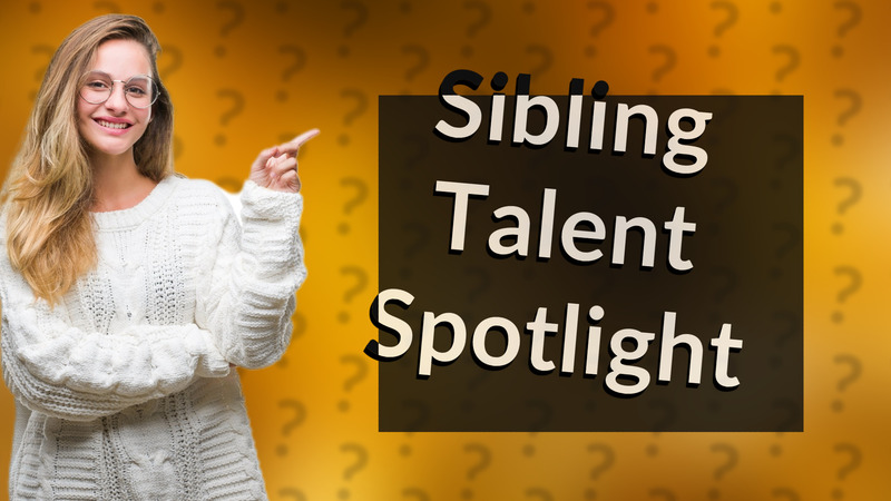 Sibling Talent Spotlight