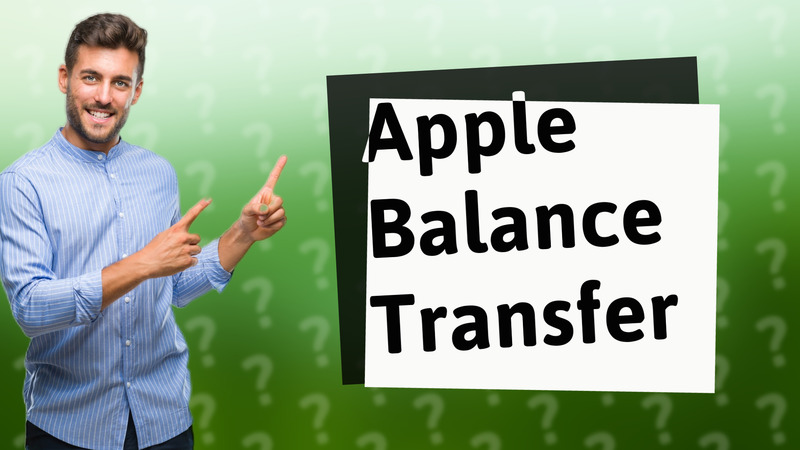 Apple Balance Transfer