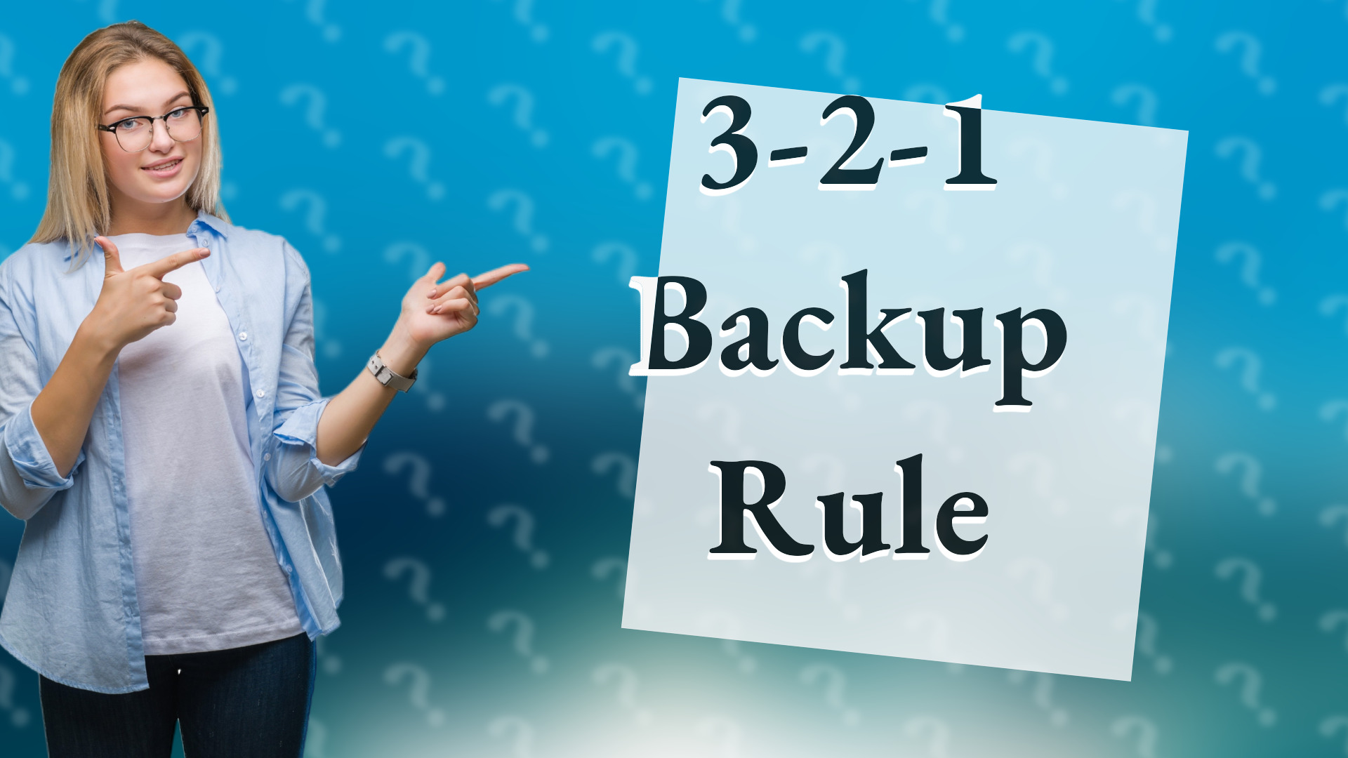 3-2-1 Backup Rule
