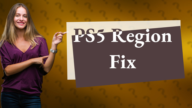 PS5 Region Fix