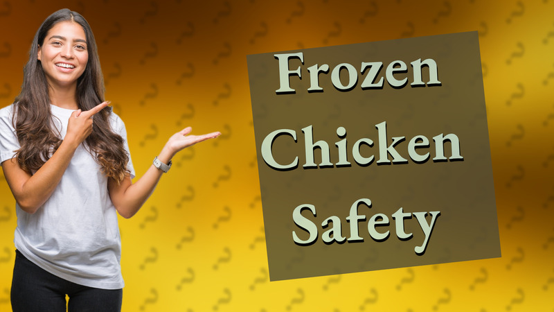 Frozen Chicken Safety