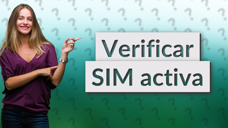Verificar SIM activa