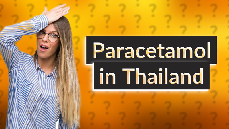 Paracetamol in Thailand