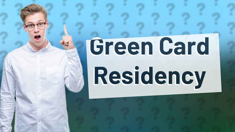 Green Card Residency
