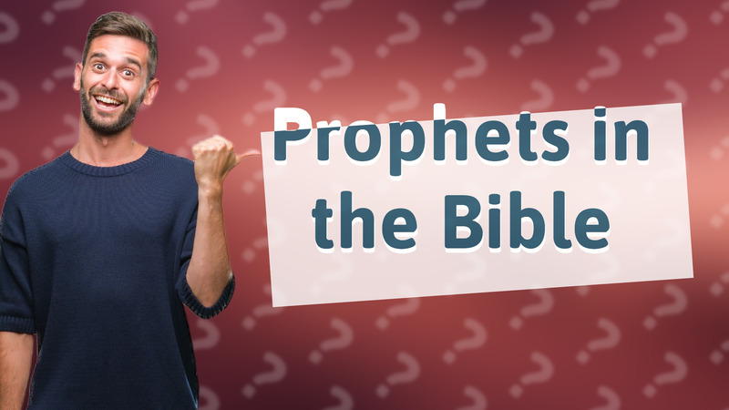 Prophets in the Bible