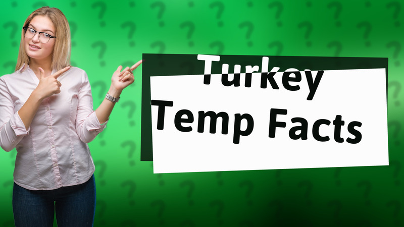 Turkey Temp Facts