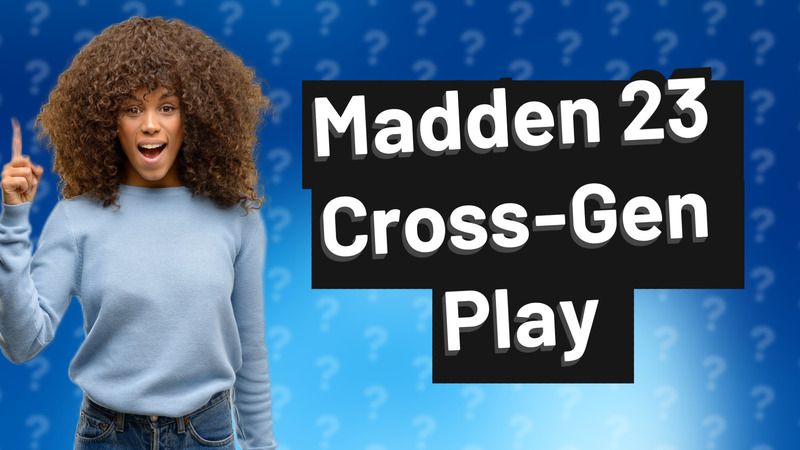 Madden 23 Cross-Gen Play