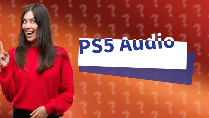 PS5 Audio