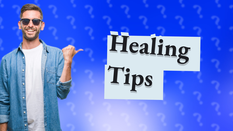 Healing Tips