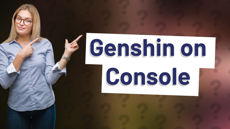 Genshin on Console