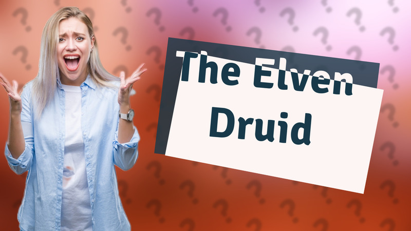 The Elven Druid