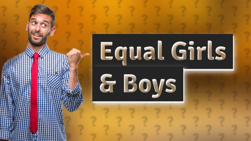 Equal Girls & Boys