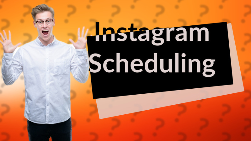 Instagram Scheduling
