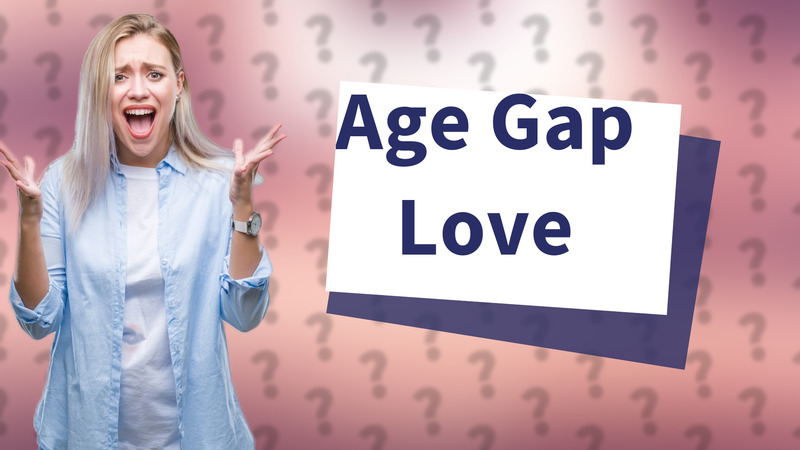 Age Gap Love
