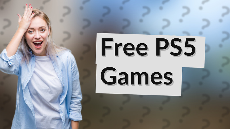 Free PS5 Games