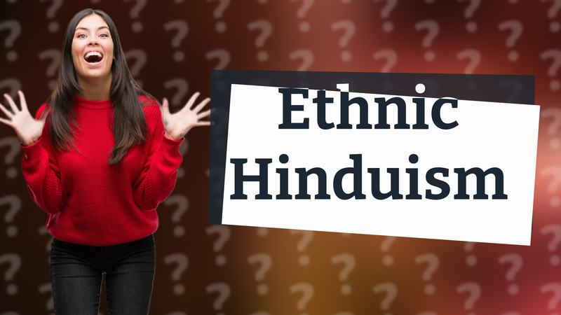 Ethnic Hinduism