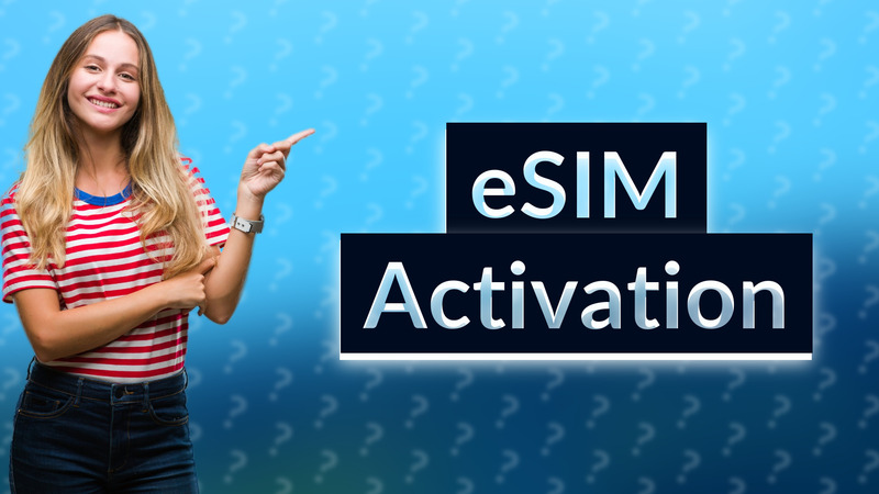 eSIM Activation
