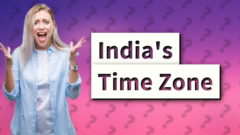 India's Time Zone