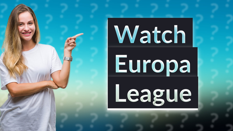 Watch Europa League