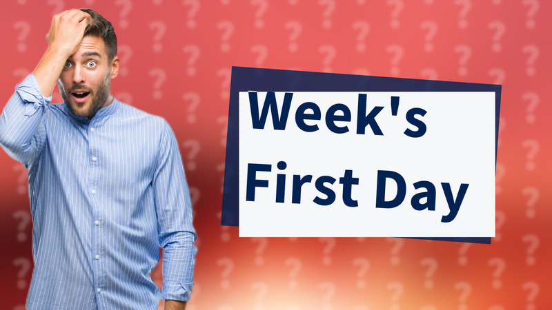 Week's First Day