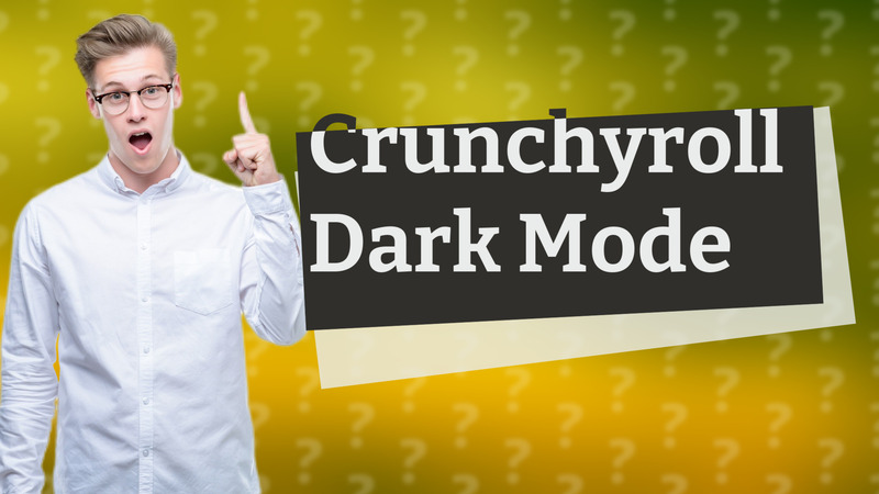 Crunchyroll Dark Mode