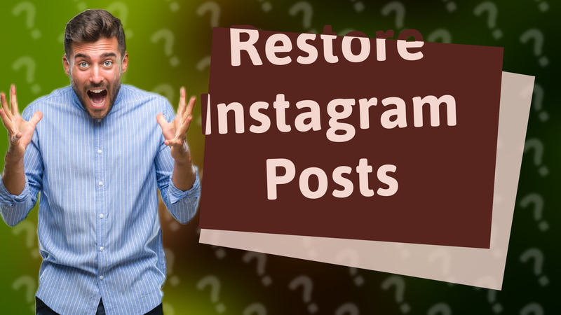 Restore Instagram Posts