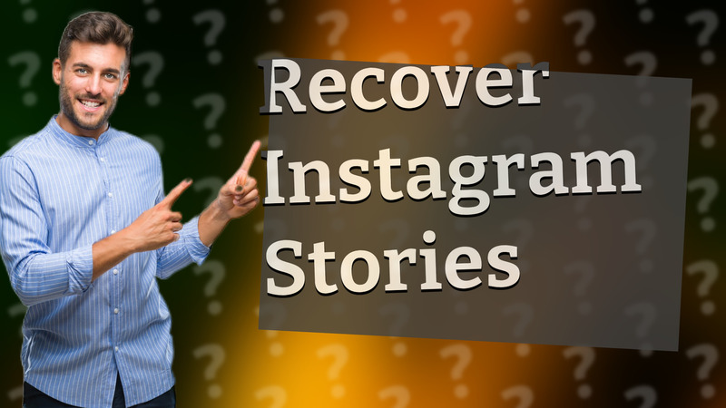 Recover Instagram Stories