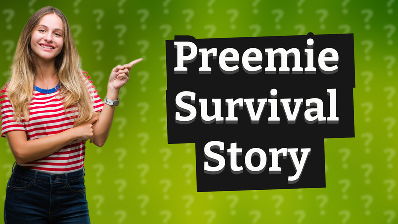 Preemie Survival Story