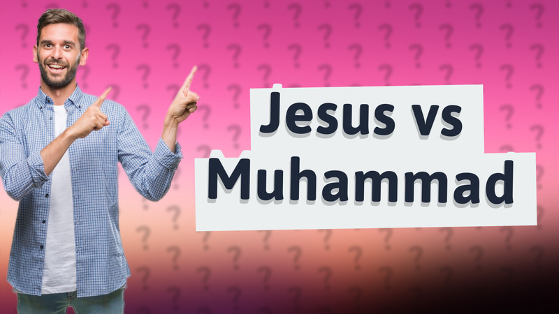 Jesus vs Muhammad