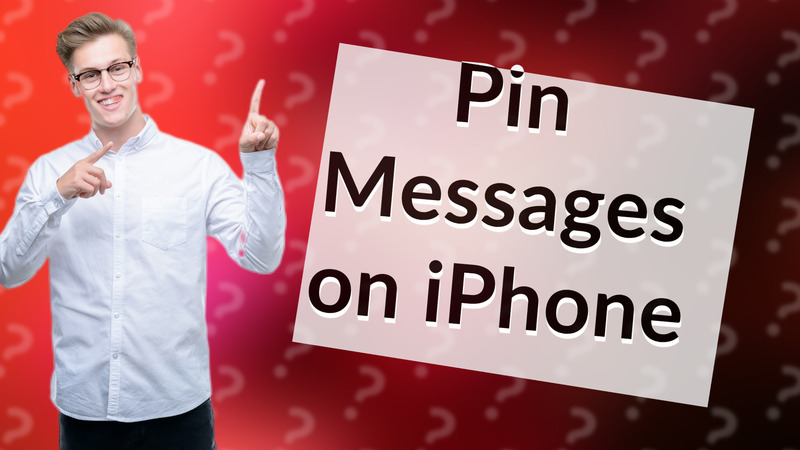 Pin Messages on iPhone
