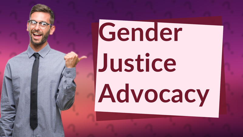 Gender Justice Advocacy