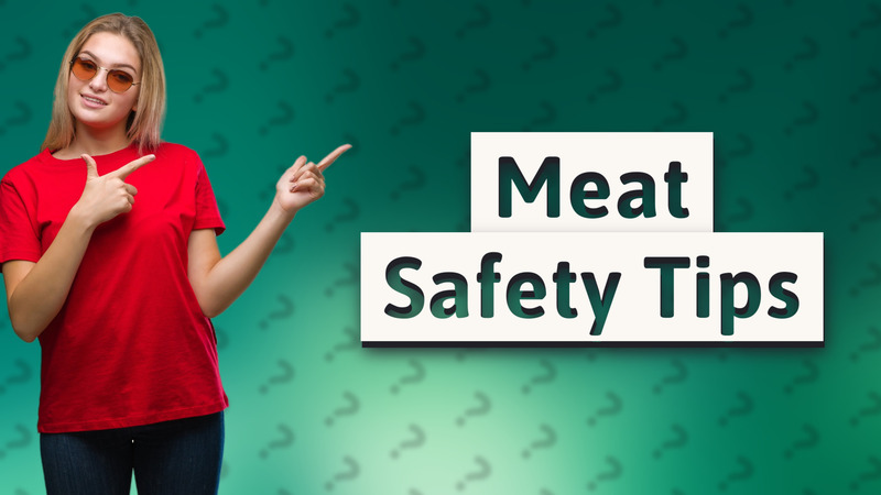 Meat Safety Tips