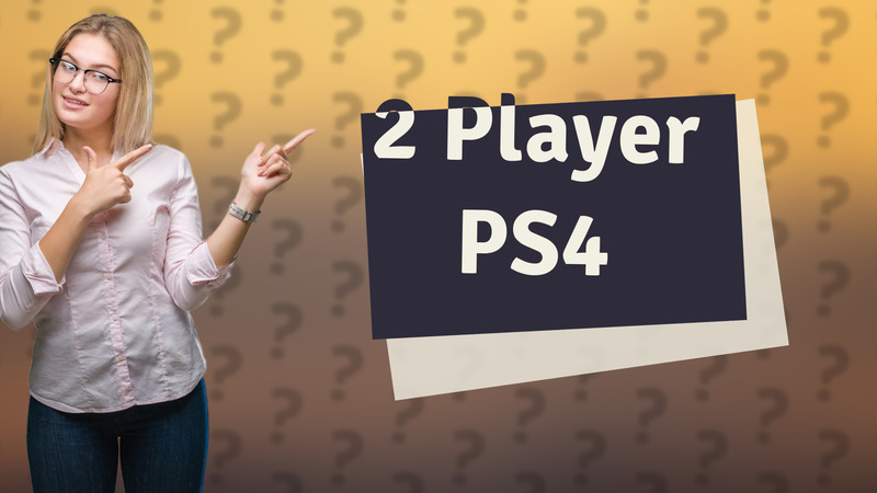 2 Player PS4