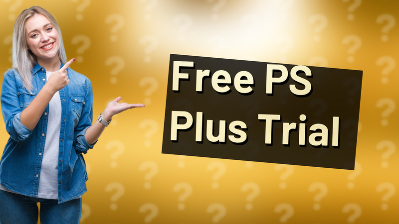 Free PS Plus Trial