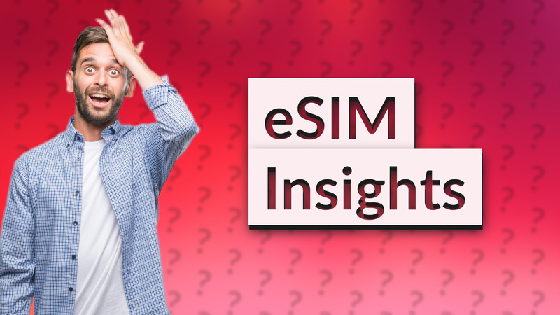 eSIM Insights
