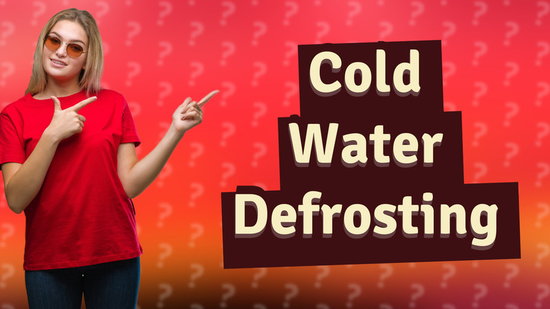 Cold Water Defrosting