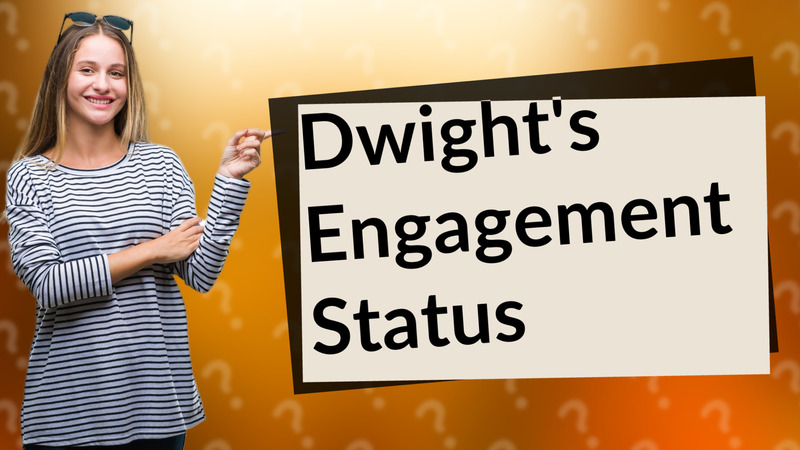 Dwight's Engagement Status