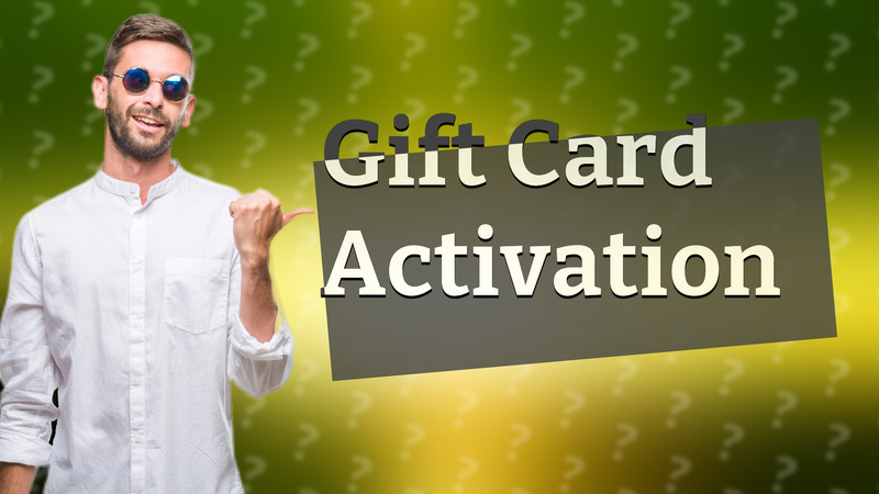 Gift Card Activation