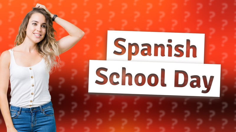 Spanish School Day