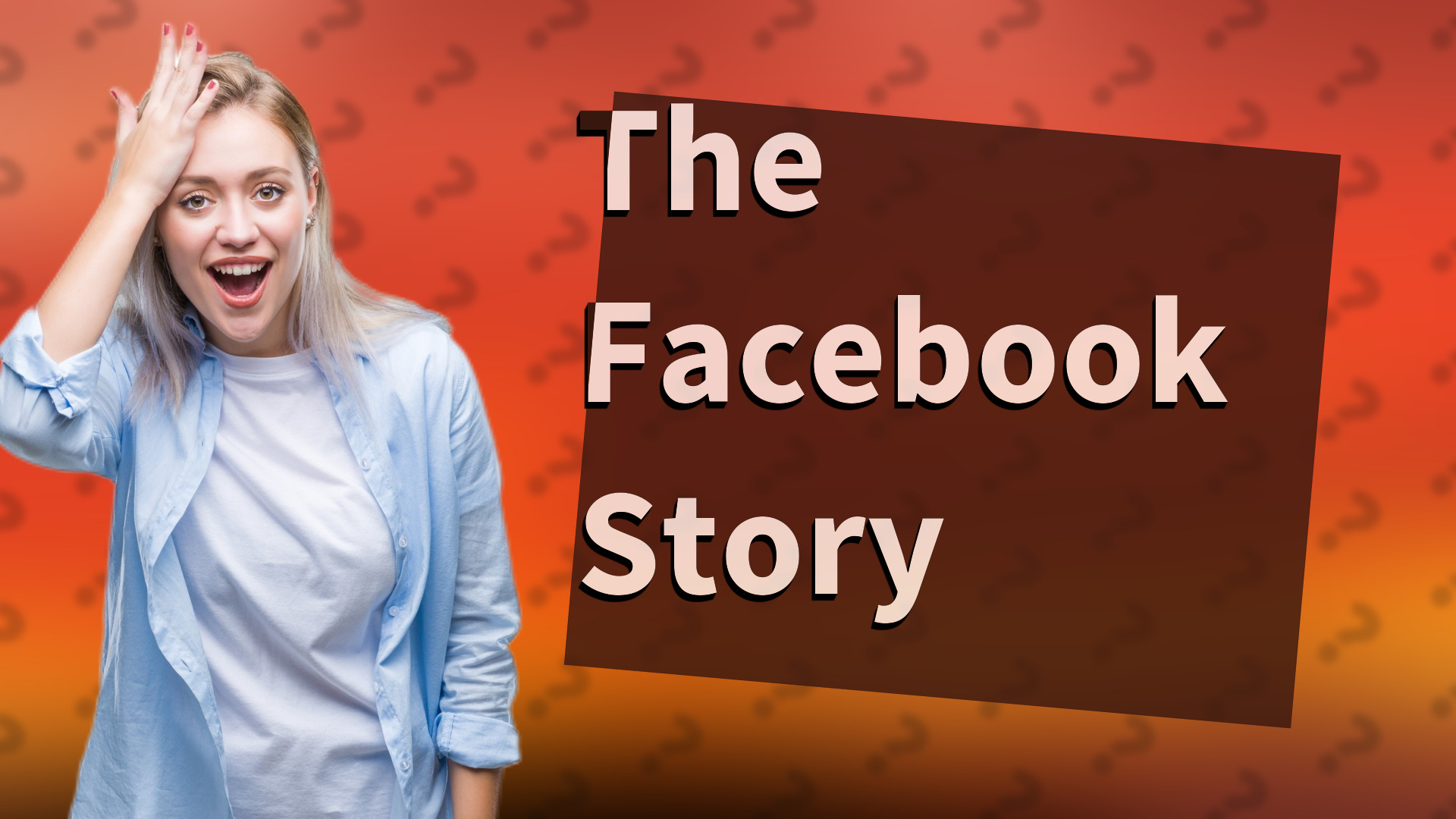 The Facebook Story